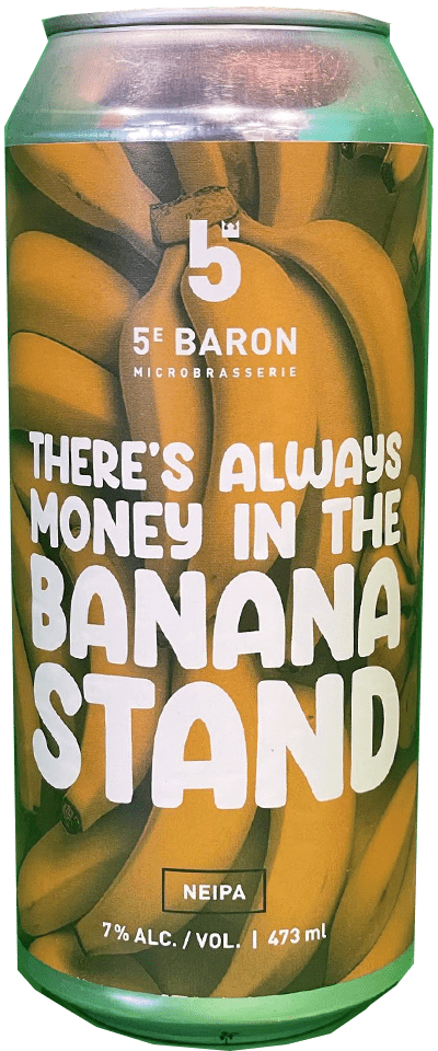 There's always money in the banana stand - 5e baron - masoif.com